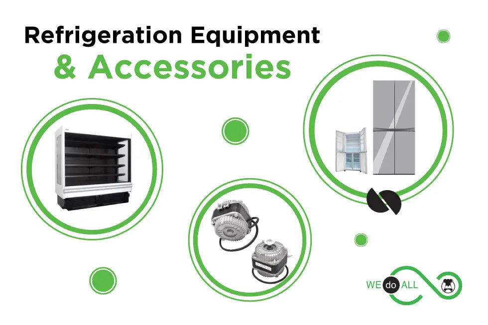 Refrigeration Equipment, accessories, and spares from WeDoAll and so much more…